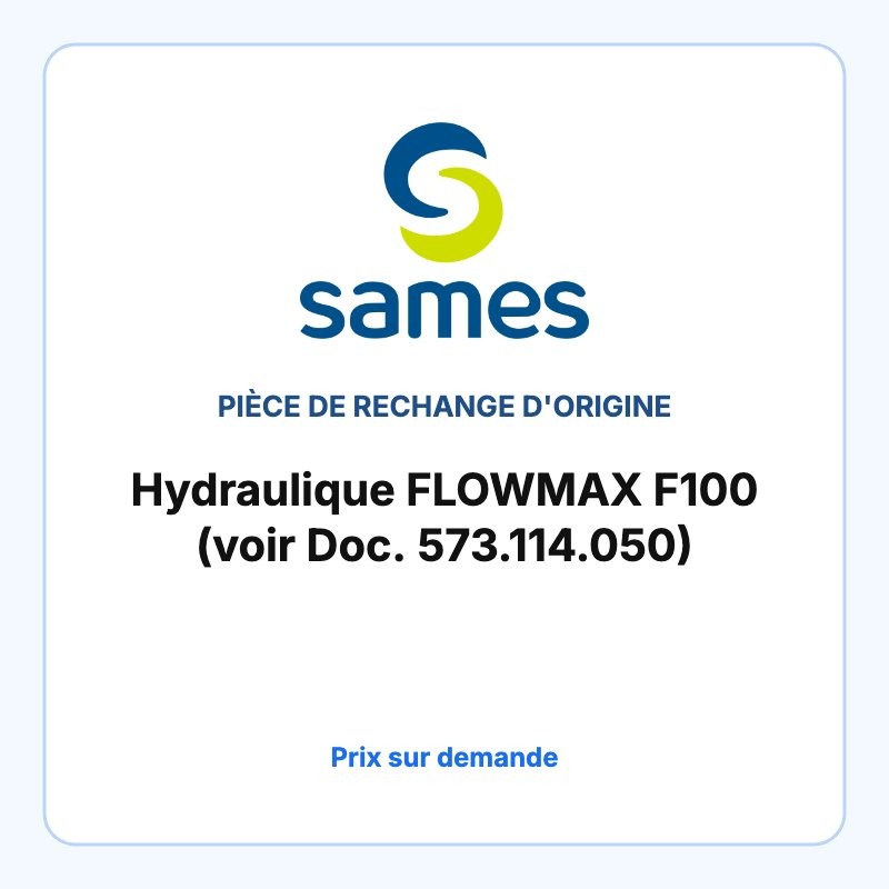 Hydraulique FLOWMAX F100 (voir Doc. 573.114.050)